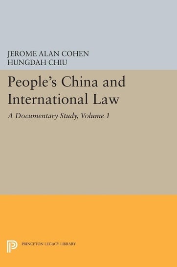 People's China and International Law, Volume 1 Cohen Jerome Alan