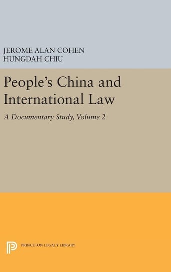 People's China and International Law, Volume 2 Cohen Jerome Alan