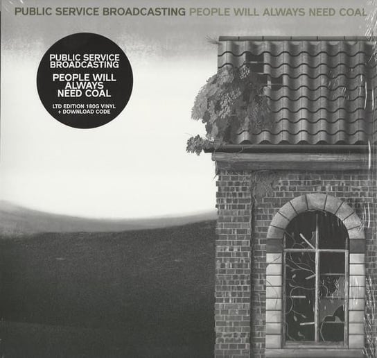 People Will Always Need Coal Public Service Broadcasting