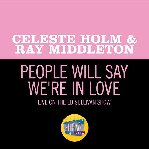 People Will Say We're In Love Celeste Holm, Ray Middleton