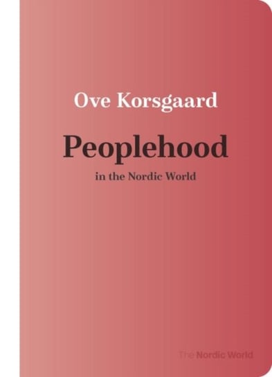 Peoplehood in the Nordic World Ove Korsgaard