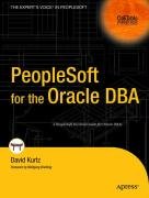 PeopleSoft for the Oracle DBA Kurtz David