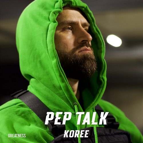 Pep Talk KOREE