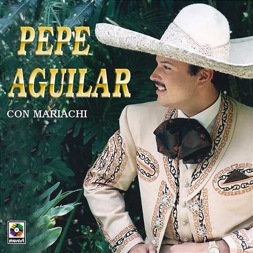Pepe Aguilar Con Mariachi Pepe Aguilar