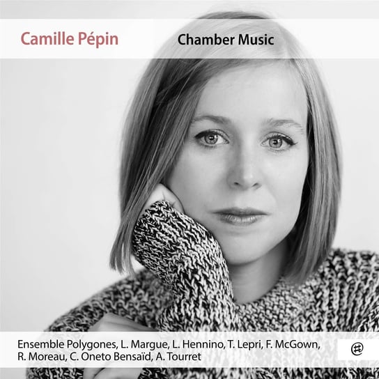 Pepin: Chamber Music Pepin Camille