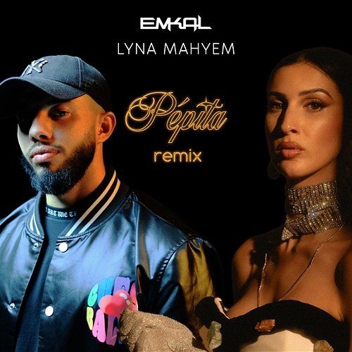 Pépita Emkal feat. Lyna Mahyem