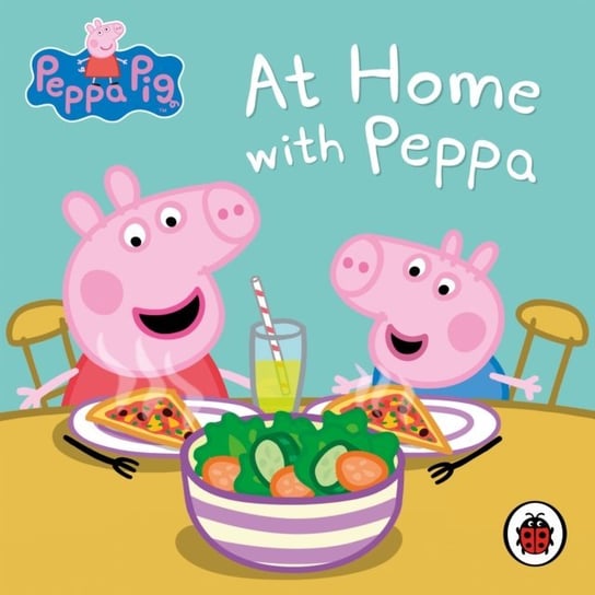 Peppa Pig: At Home with Peppa Opracowanie zbiorowe