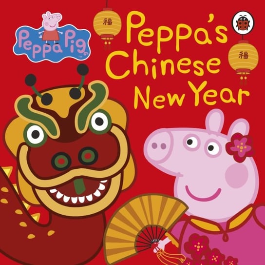 Peppa Pig: Chinese New Year Peppa Pig