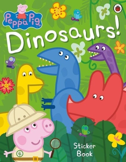 Peppa Pig. Dinosaurs! Sticker Book Opracowanie zbiorowe