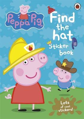 Peppa Pig Find the hat Sticker Book Opracowanie zbiorowe