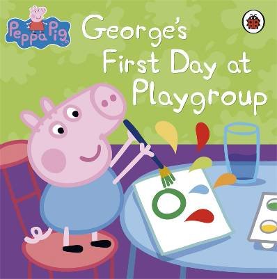 Peppa Pig. George's First Day at Playgroup Opracowanie zbiorowe