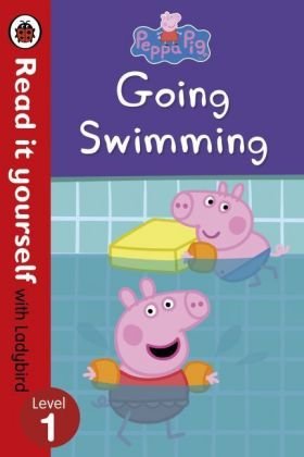 Peppa Pig: Going Swimming -  Read It Yourself with Ladybird Level 1 Ladybird