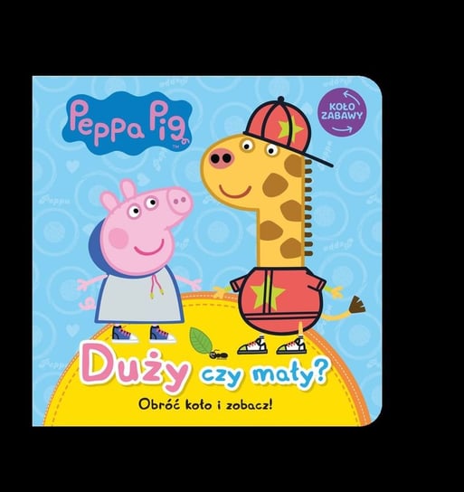 Peppa Pig. Koło Zabawy Opracowanie zbiorowe