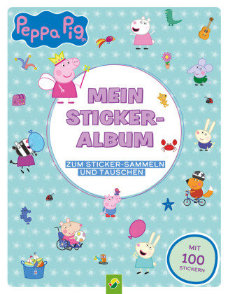 Peppa Pig Mein Stickeralbum mit 100 Stickern Schwager & Steinlein