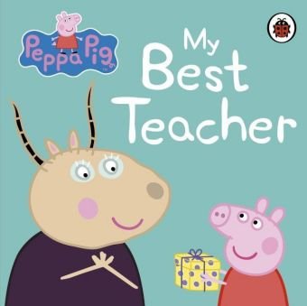 Peppa Pig: My Best Teacher Peppa Pig