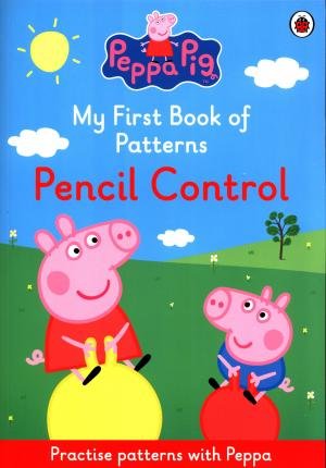 Peppa Pig: My First Book of Patterns Pencil Control Opracowanie zbiorowe