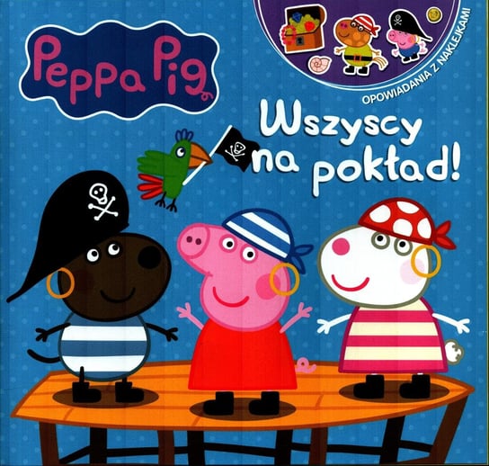 Peppa Pig Opowiadania z Naklejkami Media Service Zawada Sp. z o.o.