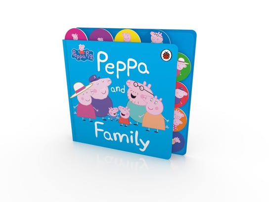 Peppa Pig. Peppa and Family Opracowanie zbiorowe