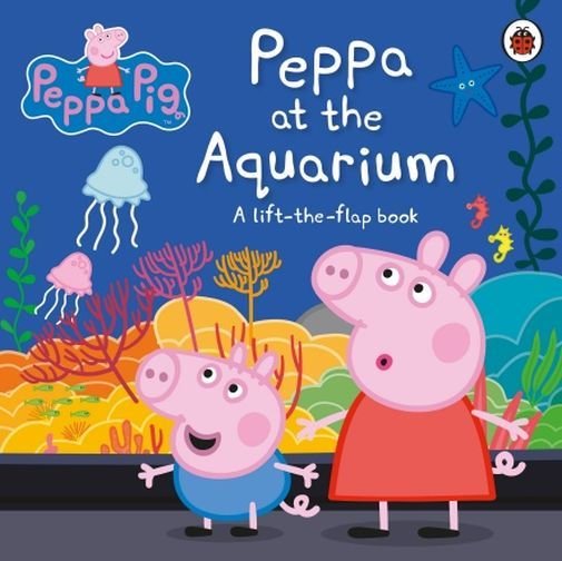 Peppa Pig Peppa at the Aquarium Opracowanie zbiorowe