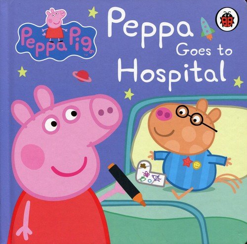 Peppa Pig. Peppa goes to hospital Opracowanie zbiorowe