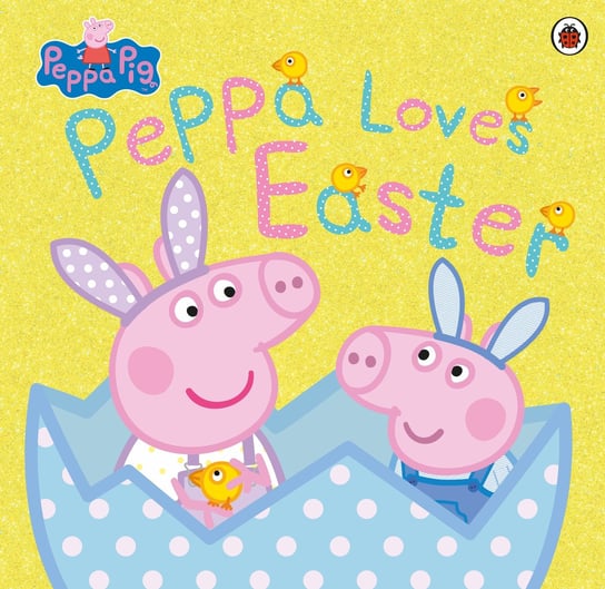 Peppa Pig Peppa Loves Easter Opracowanie zbiorowe