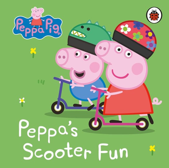 Peppa Pig. Peppa’s Scooter Fun Opracowanie zbiorowe