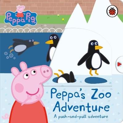 Peppa Pig: Peppa's Zoo Adventure: A push-and-pull adventure Peppa Pig