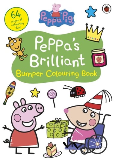 Peppa Pig: Peppas Brilliant Bumper Colouring Book Peppa Pig