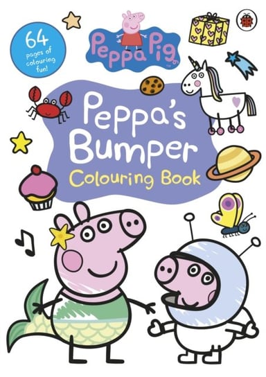 Peppa Pig: Peppas Bumper Colouring Book: Official Colouring Book Peppa Pig