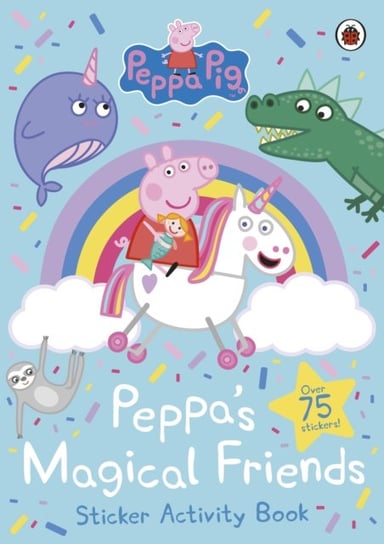 Peppa Pig: Peppas Magical Friends Sticker Activity Peppa Pig