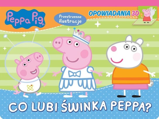 Peppa Pig Świnka Peppa Opowiadania 3D Media Service Zawada Sp. z o.o.
