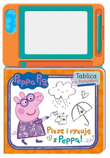 Peppa Pig. Tablica z pomysłami. Piszę i rysuję z Peppą! Opracowanie zbiorowe