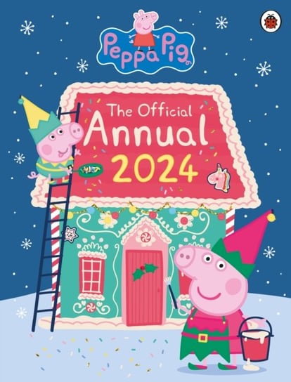 Peppa Pig: The Official Annual 2024 Peppa Pig