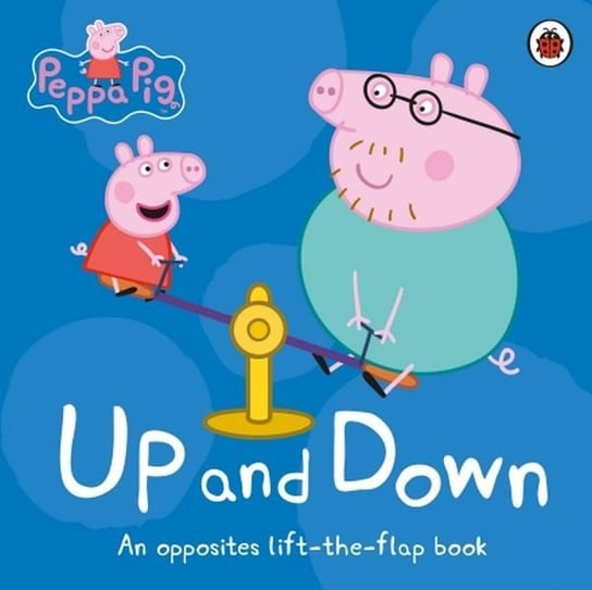 Peppa Pig Up and Down Opracowanie zbiorowe