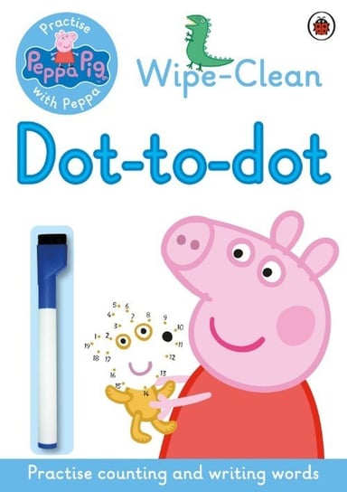 Peppa Pig. Wipe-Clean. Dot-to-Dot Opracowanie zbiorowe