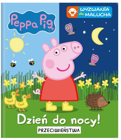 Peppa Pig. Wyzwania dla malucha. Dzień do nocy Opracowanie zbiorowe