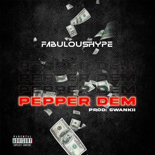 Pepper Dem Fabulous Hype