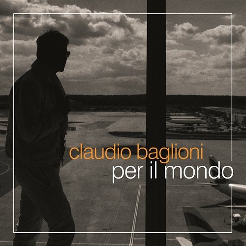 Per il mondo Claudio Baglioni