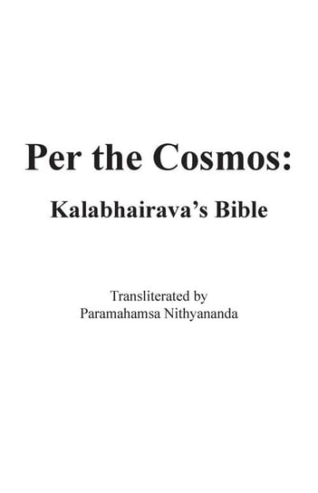 Per the Cosmos Kalabhairava