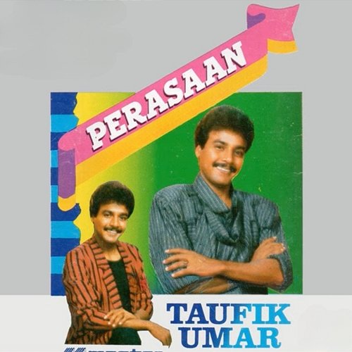 Perasaan Taufik Umar