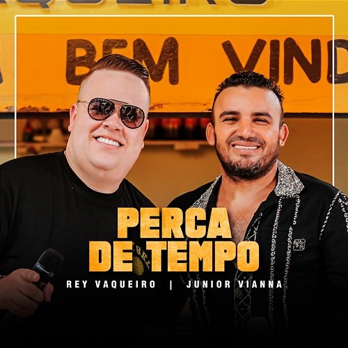 Perca de Tempo Rey Vaqueiro & Junior Vianna