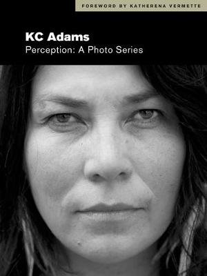 Perception: A Photo Series Adams Kc