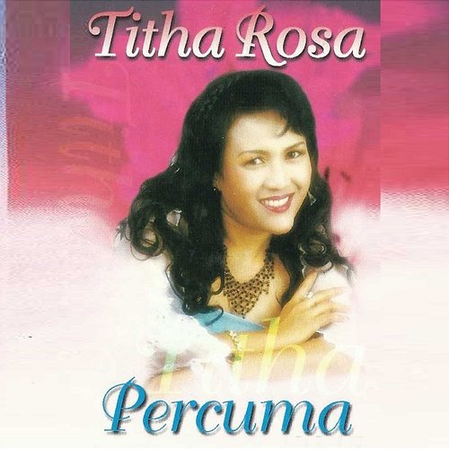Percuma Titha Rosa