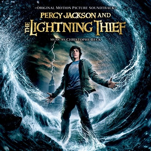 Percy Jackson And The Lightning Thief (Original Motion Picture Soundtrack) Christophe Beck