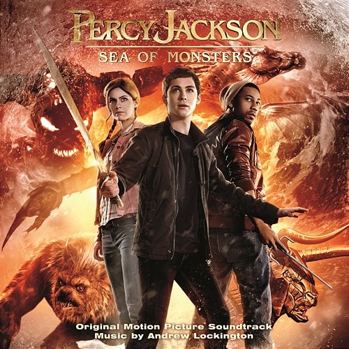 Percy Jackson: Sea of Monsters Andrew Lockington