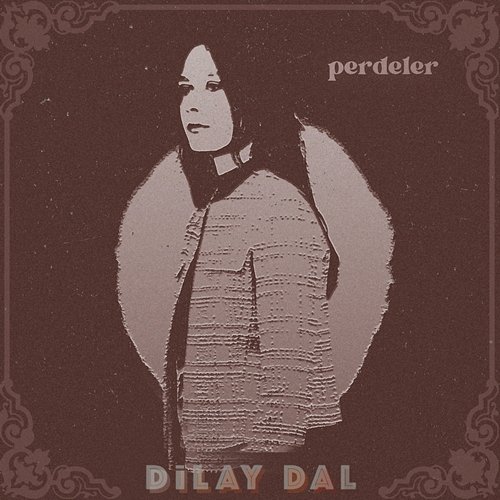 Perdeler Dilay Dal