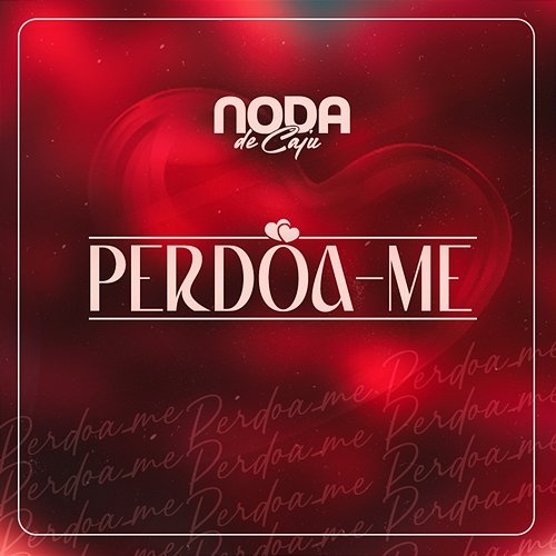 Perdoa-me Noda de Caju