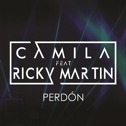 Perdón Camila feat. Ricky Martin