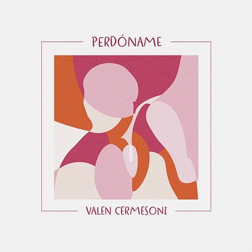 Perdóname Valen Cermesoni