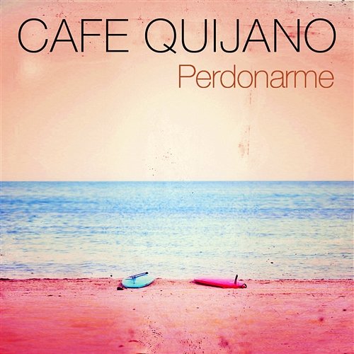 Perdonarme Cafe Quijano